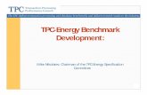TPC-Energy Benchmark Development - TPC · PDF fileTPC-Energy Benchmark Development: Mike Nikolaiev, Chairman of the TPC-Energy Specification Committee 1. ... Server, MySQL, ParAccel,