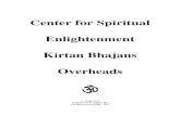 Center for Spiritual Enlightenment Kirtan · PDF fileCenter for Spiritual Enlightenment Kirtan Bhajans ... He Prabhu Dina Dayala Hare He Shiva Shankara (B55) ... Jai Jai Govind Hare