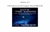 INTO THE WOODS Theatrical Design Handbook INTO THE WOODS Mu sic and Lyrics by Step hen Sondheim B o ok by James Lapine 2017 UIL Theatr i cal De sig n Co nte s t