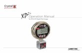 4871 XP2i-DP Operation Manual - · PDF fileXP2i-DP Operation Manual Overview Introduct Ion Thank you for choosing the XP2i-DP Digital Test Gauge from Crystal Engineering Corporation.