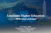 Louisiana Higher Educationregents.louisiana.gov/assets/media/Fall_2017...HB 269>>> Provides for the free expression policies on college campuses. VETOED • Board of Regents budget
