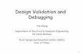 Design Validation and Debugging - VAST labcadlab.cs.ucla.edu/icsoc/protected-dir/IC-DFN_Agenda_… ·  · 2008-08-16Design Validation and Debugging ... •Circuit and analog bugs