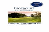 Shotgun Tournaments - Crosswinds Golf & Country  · PDF fileShotgun Tournaments 2015 9 and 18 Hole Rates Complimentary Lunch for 2015 18-Hole Shotgun Tournaments