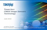 TowerJazz CMOS Image Sensors Technology - Caltech …srk/MiniSat/Presentations/Tower_2010.pdf · CMOS Image Sensors Technology June 2010 ... Around 75% of dental CMOS market share