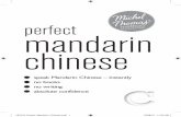 167016 Perfect Mandarin Chinese - Michel Thomas Mandarin Chinese.… · learn a language. With the Michel Thomas Method there’s no reading, ... 167016_Perfect_Mandarin_Chinese.indd