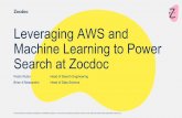 Search at Zocdoc Machine Learning to Power · PDF fileSearch at Zocdoc Pedro Rubio Head of ... (And our architecture plays a big role here!) ... Legacy Layer AWS Elastic.co Lambda’s