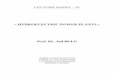 HYDROELECTRIC POWER PLANTS - İTÜweb.itu.edu.tr/~bulu/hyroelectic_power_files/lecture_notes_04.pdf · LECTURE NOTES – IV « HYDROELECTRIC POWER PLANTS » ... taking into account