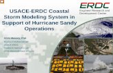 USACE-ERDC Coastal Storm Modeling System in Support · PDF fileUpdated GUI for ADCIRC . Through the SMS GUI’s users can setup and execute models as well as visualize model results.
