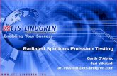 Radiated Spurious Emission Testing - · PDF file · 2012-03-03Radiated Spurious Emission Testing Garth D’Abreu ... 3GPP.51.010 for GSM ... Set the test receiver settings and receive