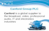 Canford Group PLC - Canford - Professional audio, video and · PDF file · 2015-09-21• Our goal is to always do our best for our customers by supplying ... at present work with