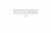 Teacher’s Guide to First-Year Writing - UT Arlington – · PDF fileTeacher’s Guide to First-Year Writing ... Chapter 4: Teaching ENGL 1302 ... The Teacher’s Guide explains the