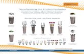 Transforming the Implant  · PDF fileInnovative Designs, Highest Quality, Broadest ... Maxillary Cases5   ... Spacer & Comfort Cap: $100 4