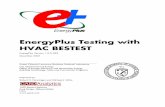 EnergyPlus Testing with HVAC BESTESTinfohouse.p2ric.org/ref/18/17928.pdf · EnergyPlus Testing with HVAC BESTEST EnergyPlus Version 1.0.0.023 December 2001 Ernest Orlando Lawrence