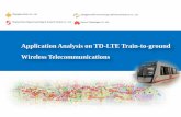 Application Analysis on TD-LTE Train-to-ground Wireless ... · PDF fileShenzhen GrenTech Co., Ltd Andrew ... 2.2 Analysis on Requirements for Train-to-ground Wireless Telecommunications