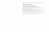 French Linguistics - Indiana University Bloomingtonfrit.indiana.edu/docs/guides/2016-17-frenchling-program-guide.pdfAdvanced Courses in French Linguistics: F581 Structure of a Regional