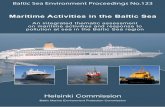 Maritime Activities in the Baltic Sea - · PDF filemaritime activities in the Baltic Sea carried out in ... Convention and MARPOL Convention, including those resulting from the designation