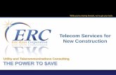 Telecom Services for New Construction THE POWER TO · PDF fileTelecom Services for New Construction . ... • Colgate-Palmolive ... She has been the Executive Manager, Project Implementation