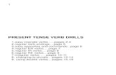 PRESENT TENSE VERB DRILLS - Sherwood Core Frenchsherwoodfrench.weebly.com/uploads/2/3/9/7/23976814/verb_drills.pdf · PRESENT TENSE VERB DRILLS ... Accepter – to accept Accompagner