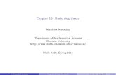 Chapter 13: Basic ring theory - Clemsonmacaule/classes/s14_math4120/s14_math41… · Chapter 13: Basic ring theory Matthew Macauley Department of Mathematical Sciences Clemson University