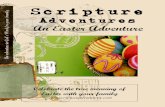Scripturescriptureadventures.com/pdf/AnEasterAdventure_Sample.pdf · Scripture Adventures Adventures ... family, or reading aloud. Memory Verses ... Fill the egg cups with potting