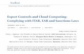Export Controls and Cloud Computing: Complying with ITAR ...media.straffordpub.com/products/export-controls-and-cloud... · Export Controls • Export controls apply to the export,
