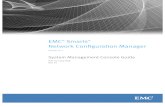 EMC Smarts Network Configuration · PDF fileEMC Smarts Network Configuration Manager System Management ... EMC Smarts Network Configuration Manager User Guide ... Run the command source