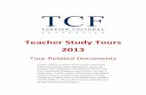 Related Documents - Turkish Cultural · PDF fileTour Related Documents ... Address : Abdulhak Hamit St. No:25/B Taksim 34435 Istanbul Phone : +90 212 987 40 00 7:30pm Welcome Reception