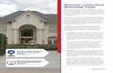 Wisconsin Luxury Home Market(ing) Trends - RE/MAX …download.remaxintegra.com/Midwest/July Influencer/July2016Report_… · Wisconsin Luxury Home Market(ing) Trends ... This is not