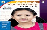 losa GRADE 1 Academic Publishing Vocabulary - Weebly · PDF fileName _____ Academic Vocabulary Practice • Grade 1 • CD-104806 7 Explore a Word Read the paragraph. Think about the