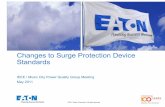 Changes to Surge Protection Device Standards - IEEEewh.ieee.org/r3/nashville/events/2011/Surge Protection Device... · Changes to Surge Protection Device Standards ... • Changes