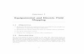Equipotential and Electric Field Mapping - Default page ... · PDF fileDetermine the lines of constant electric potential for two simple con- ... Fields. Alternatively, you can ﬁnd