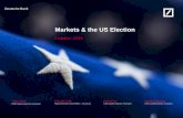 Markets & the US Election · PDF fileMarkets & the US Election October 2016 ... Committee on Arrangements for the 2016 Republican National ... Democratic Platform Committee. Policy