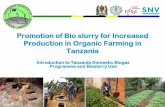 Promotion of Bio slurry for Increased Production in ... · PDF filePromotion of Bio slurry for Increased Production in Organic Farming in Tanzania Introduction to Tanzania Domestic