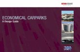 Economical Carparks A Design Guide - Building · PDF fileEdition of Economical Carparks – A Design Guide. ... for most carpark building layouts. Over the last two years there have
