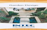 Garden Design - INTEC College Brochures/15703A.pdf · 4 INTEC’s course in Introduction to Garden Design is aimed at fulﬁ lling your own need to understand the principles of successful
