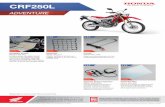 CRF250L - · PDF fileCRF250L ADVENTURE Protective Film 08P73-KBV-800 Protect your paintwork against scuffs and scratches with this high quality easy to apply self adhesive clear film