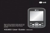 KS360 User Guide - Visit Virgin Mobile around the world | · PDF file · 2009-08-18KS360 User Guide Some of the contents in this manual may differ from your phone depending on the