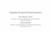 6 Capital Project Prioritization - FEFPA Capital Project Prioritization.pdf · Capital Project Prioritization Ken Marsh, AICP Director of Long Range Planning for Sarasota County Schools
