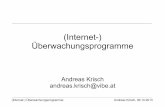 (Internet-) Überwachungsprogramme · PDF fileRegulation of Investigatory Powers Act ... – Kein Export von VDS-Daten ... A guide to staying secure,