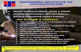 Welder Training in SMAW, GTAW & GMAW Welding …eisinstitute.com/EIS-Brochure.pdf ·  · 2017-10-10Welders Training & Certification SMAW (MMAW) Welder Training Plate welding - 1G,