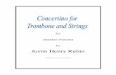Justin Henry Rubin - d.umn.edujrubin1/pJHR ConcertinoTrombone.pdfConcertino for Trombone and Strings All Rights Reserved Copyright ® 2014 Justin Henry Rubin Printed in U.S.A. WARNING: