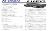- n- · PDF fileDIN N-TRON 35mm 11 OVDC 520ma max @P4V 180ma max@24V FCC Title 47, Part 15, Subpart B - Class CE: EN61000-6-2; EN50155: 2007 Railway EN55022: 2006; EN61000-4