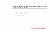 Governance, Risk, and Compliance Controls Suite - …download.oracle.com/otn_hosted_doc/.../Upgrade_GrcSuite7221.pdfOracle Governance, Risk, and Compliance Controls Suite implements