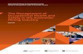 The Management of Occupational Health and Safety in the ... · PDF fileTHe MAnAgeMenT Of OCCupATIOnAl HeAlTH AnD SAfeTy In THe AuSTrAlIAn MInIng InDuSTry ... and applied the concept