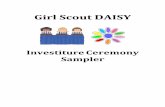 Girl Scout DAISY - Girl Scouts of West Central Florida A Girl Scout Daisy Petal Investiture Supplies: 1. Girl Scout Daisy pins and World Trefoil pins for new members. 2. Blue felt