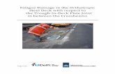Fatigue Damage in the Orthotropic Steel Deck with respect ...homepage.tudelft.nl/p3r3s/MSc_projects/reportLiao.pdf · This paper presented is the thesis of my master graduation project