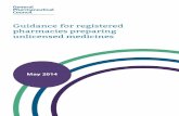 Guidance for registered pharmacies preparing unlicensed ... · PDF fileGuidance for registered pharmacies preparing unlicensed medicines ... 1.2 Regular audit ... Guidance for registered