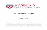 The Volkswagen Scandal - University of Richmond · PDF fileThe Volkswagen Scandal January 2016 ... strategy focused on the following four strategic goals intended to drive ... , and