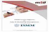 ISMM Level 4 Diploma In Sales & Marketing Management · PDF fileISMM Level 4 Diploma In Sales & Marketing Management. ... Explain how processes and policies in the organisation meet