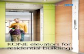 KONE elevators for residential buildings · PDF fileYour trusted elevator partner for residential buildings 3 REASONS TO CHOOSE KONE With over 100 years of experience in the elevator